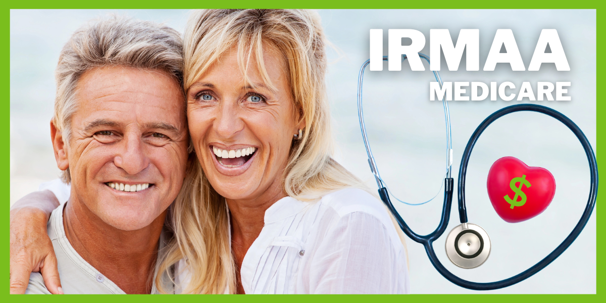 Income Related Monthly Adjustment Amounts IRMAA Medicare Premiums