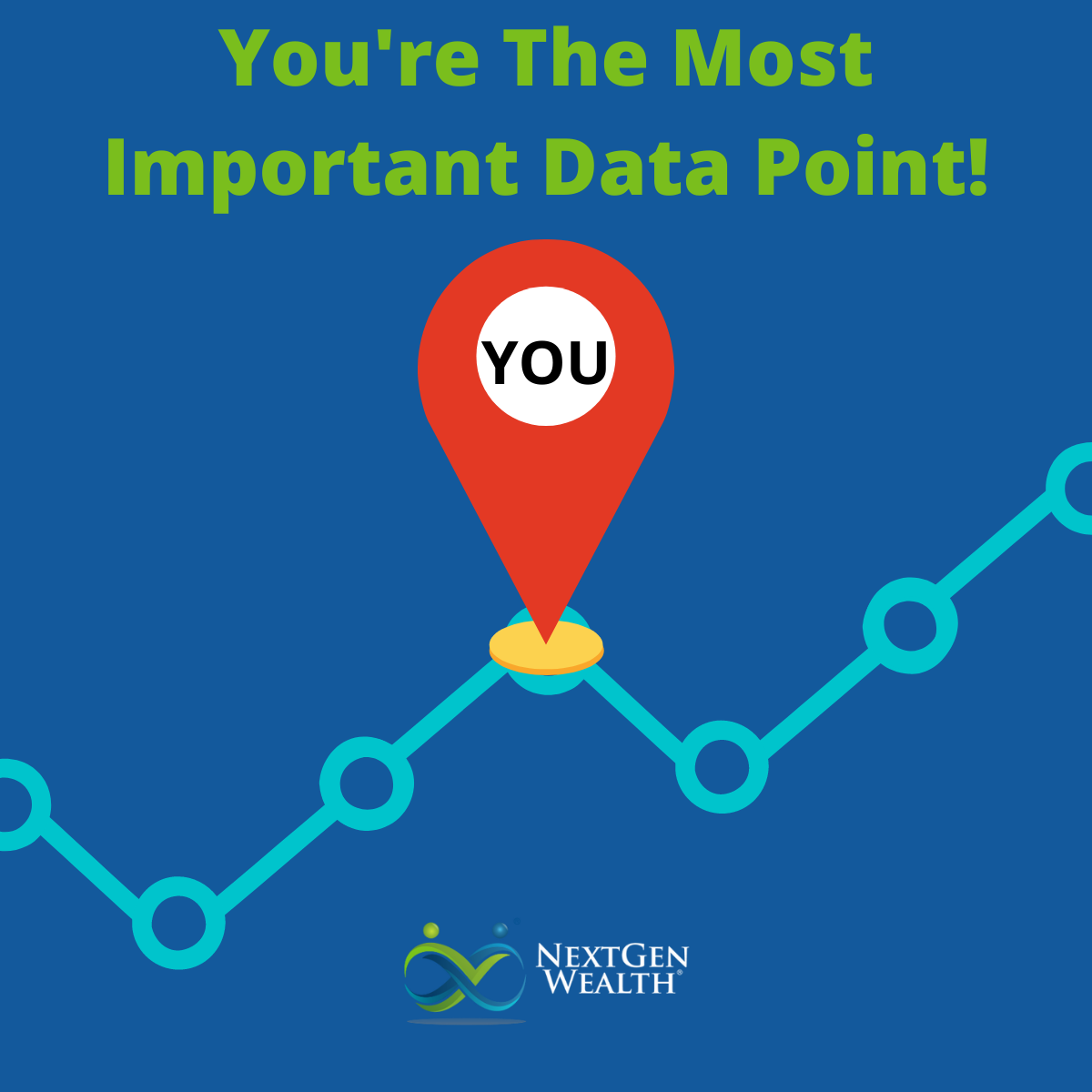 You are The Most Important Data Point