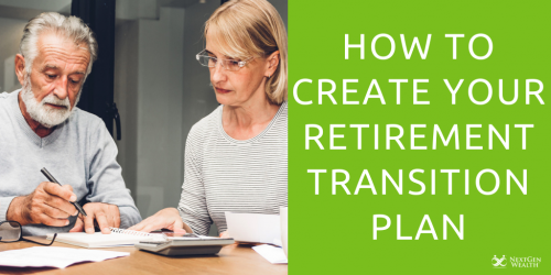 how to create your retirement transition plan