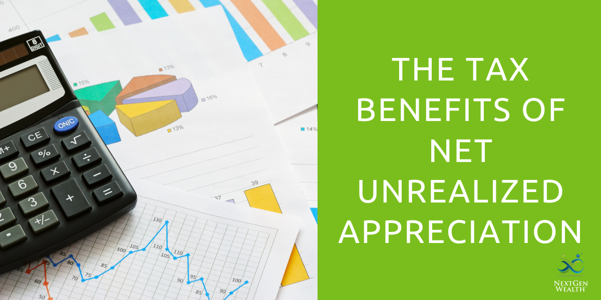 tax benefits of net unrealized appreciation 1200 600 px