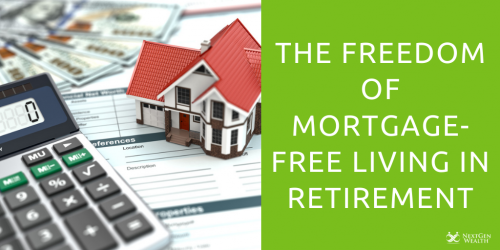 the freedom of mortgage free living in retirement 2