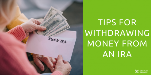 tips for withdrawing money from an ira