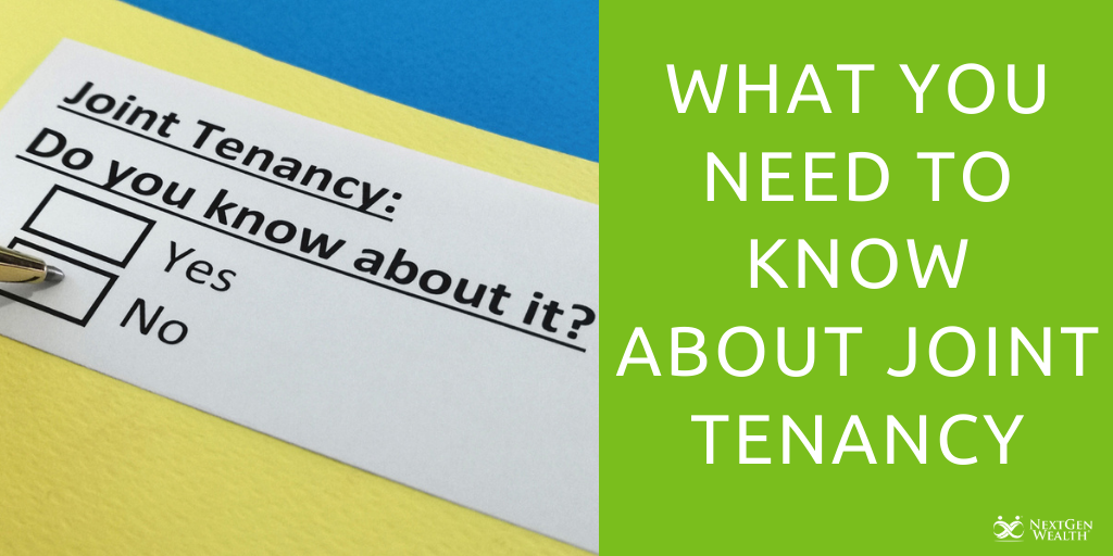 what you need to know about joint tenancy
