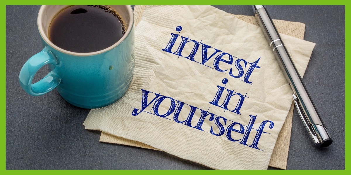 The-Top-5-Benefits-to-Investing-In-Yourself-New