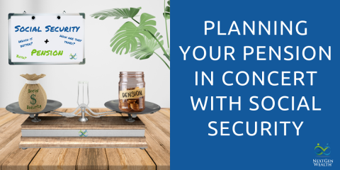 Planning Your Pension in Concert with Social Security