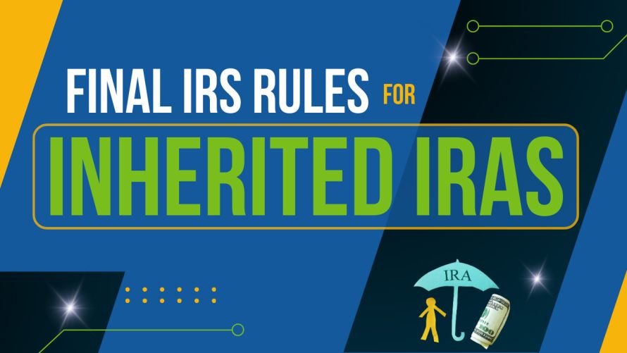 Final IRS Rules for Inherited IRAs