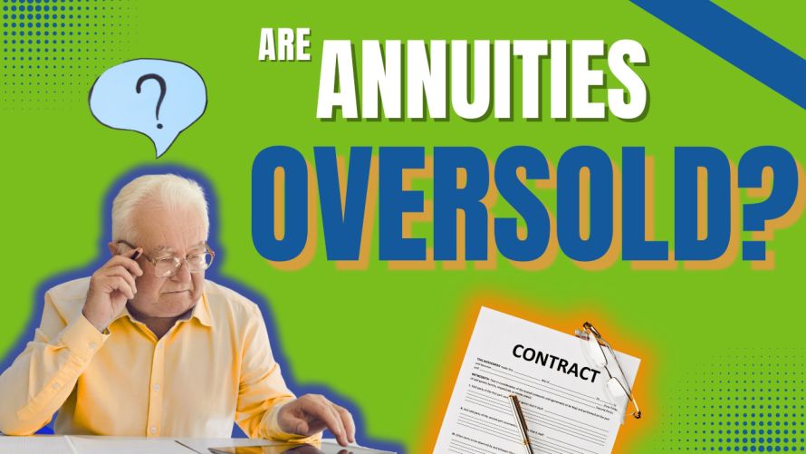 Are Annuities Oversold?